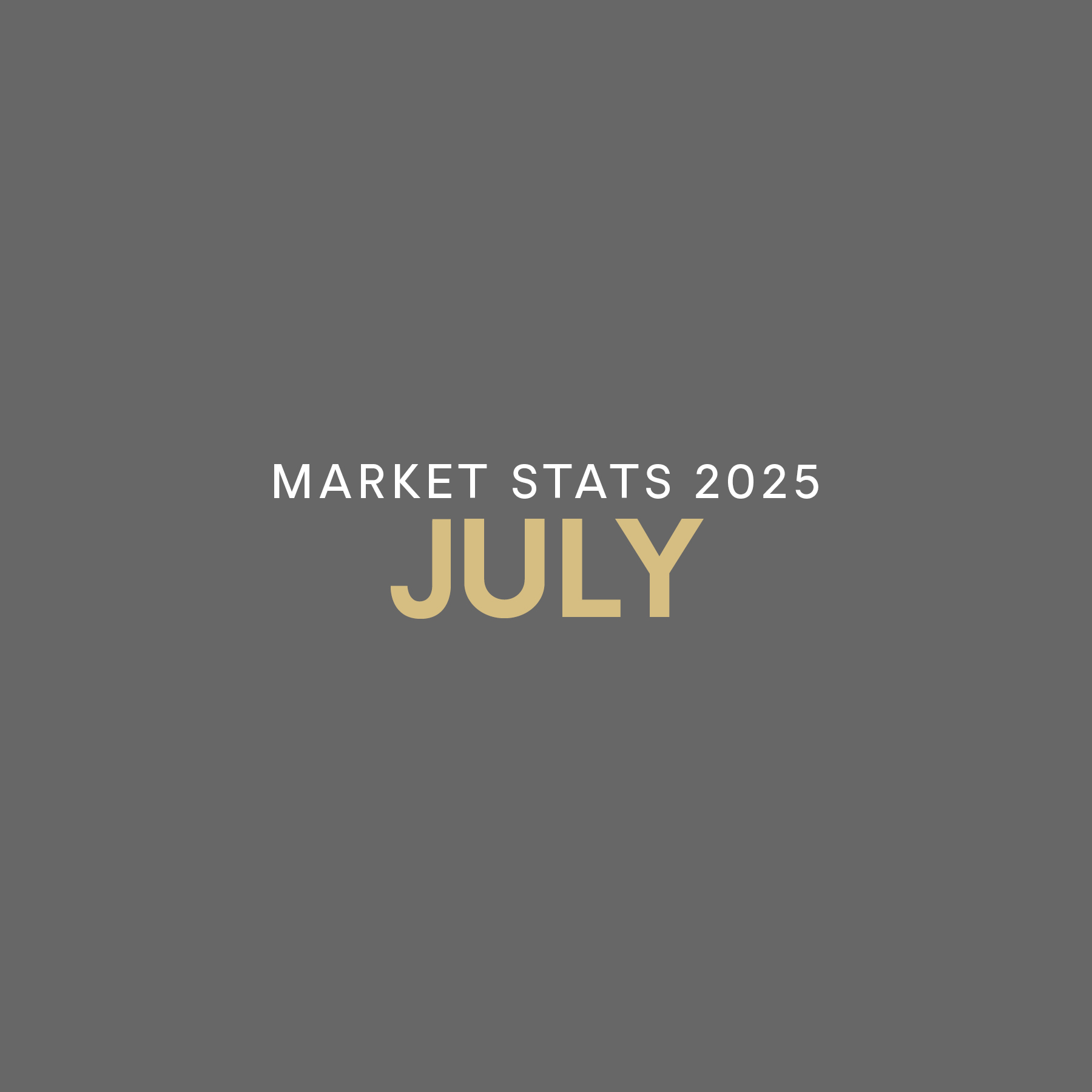 Market Stats for July 2025